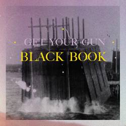 Get Your Gun : Black Book